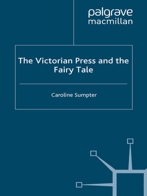 cover image of The Victorian Press and the Fairy Tale